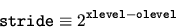 \begin{displaymath}
{\tt stride} \equiv 2^{\tt xlevel - olevel}
\end{displaymath}